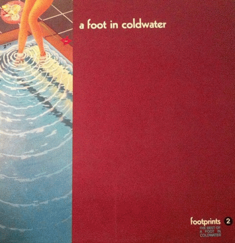 A Foot In Coldwater : Footprints 2
